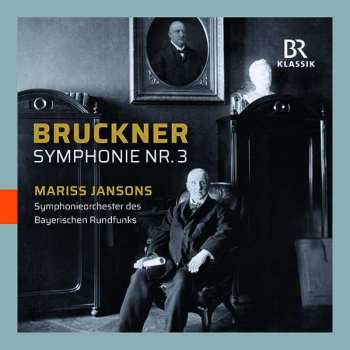 CD Anton Bruckner: Symphonie Nr.3 120818