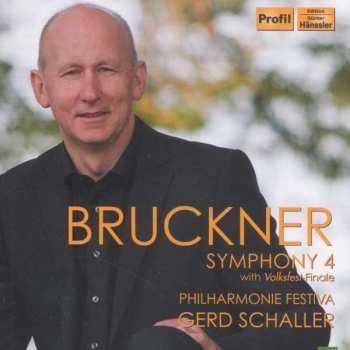 CD Anton Bruckner: Symphony 4 With Volksfest-Finale 445218