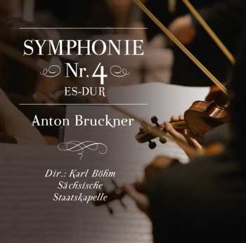 CD Anton Bruckner: Symphonie Nr.4