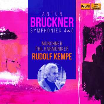 Anton Bruckner: Symphonien Nr.4 & 5