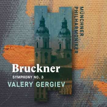 Album Anton Bruckner: Symphony No. 3