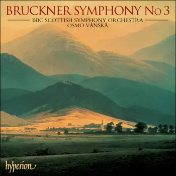 Anton Bruckner: Symphony No 3