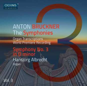 Album Anton Bruckner: Symphony No. 3 In D Minor
