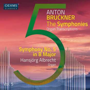 CD Anton Bruckner: Symphony No. 5 In B-Flat Major 446310