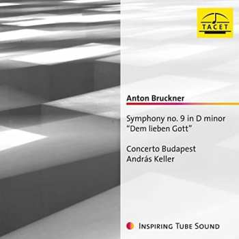 Album Anton Bruckner: Symphony No. 9 In D Minor "Dem Lieben Gott"