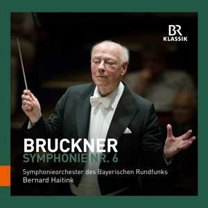Album Anton Bruckner: Symphony Nr. 6