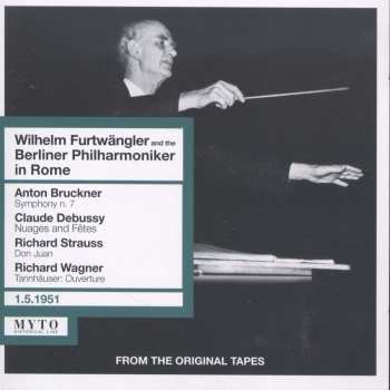Album Anton Bruckner: Wilhelm Furtwängler & Die Berliner Philharmoniker In Rom