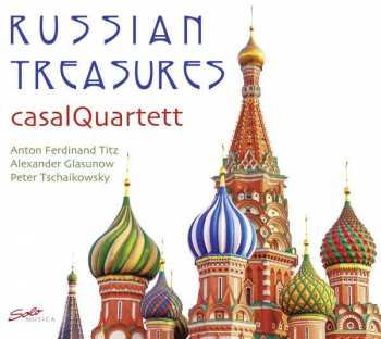 Album Anton Ferdinand Titz: Casal Quartett - Russian Treasures