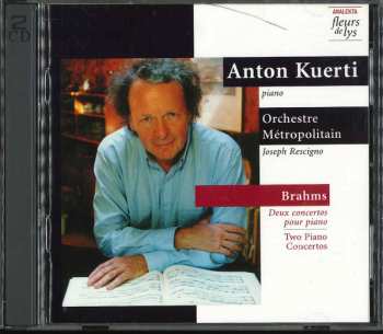 Album Anton Kuerti: Brahms Piano Concertos and Piano Solo Works