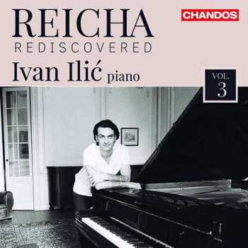 Album Anton Reicha: Reicha Rediscovered, Vol. 3