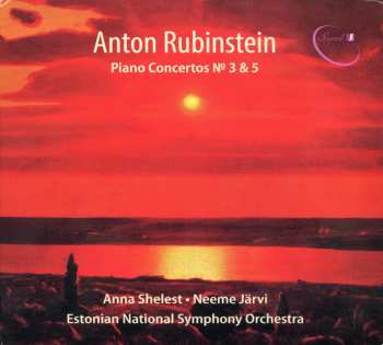 Album Anton Rubinstein: Piano Concertos № 3 & 5