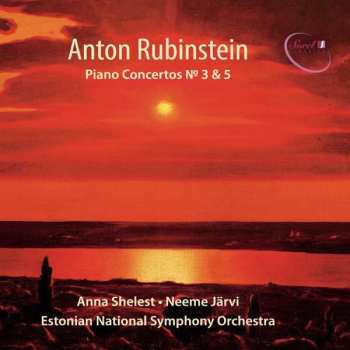 CD Anton Rubinstein: Piano Concertos № 3 & 5 415821