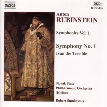 Symphonies Vol. 1: Symphony No. 1 • Ivan The Terrible