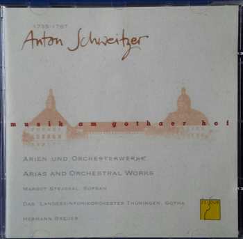 Album Anton Schweitzer: Musik am Gothaer Hof 