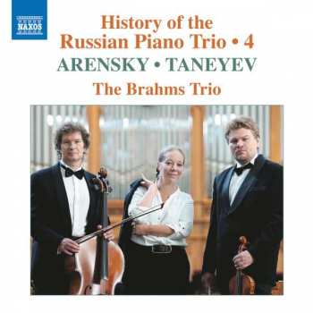 Album Anton Stepanovich Arensky: History Of The Russian Piano Trio Vol. 4
