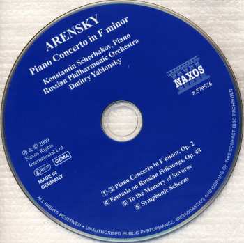 CD Anton Stepanovich Arensky: Piano Concerto In F Minor • Fantasia On Russian Folk Songs • To the Memory Of Suvorov • Symphonic Scherzo 194450