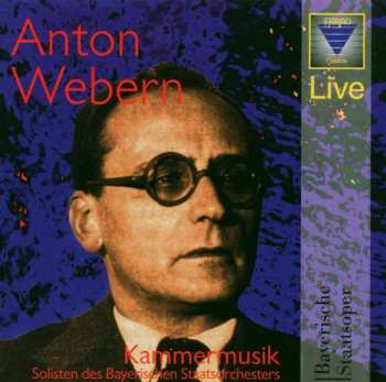 Album Anton Webern: Quartett Op.28 Für Saxophon,klarinette,violine,klavier