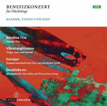 Album Antonín Dvořák: Benefizkonzert Für Flüchtlinge - Klassik, Tango Und Jazz