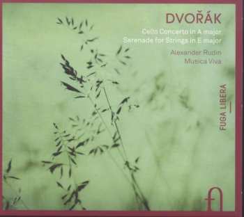 Antonín Dvořák: Cello Concerto In A Major : Serenade For Strings In E Major 