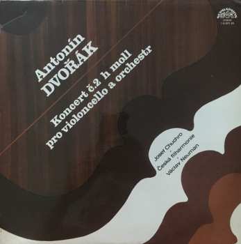 LP Antonín Dvořák: Koncert Ĉ.2 H Moll Pro Violoncello A Orchestr 525455