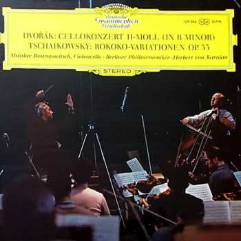 Album Antonín Dvořák: Cellokonzert H-Moll (In B Minor) / Rokoko-Variationen Op. 33