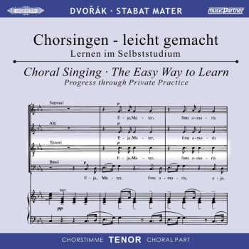Album Antonín Dvořák: Chorsingen Leicht Gemacht - Antonin Dvorak: Stabat Mater