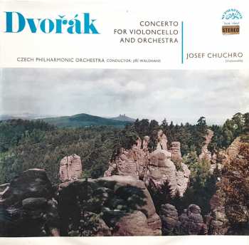 Album Antonín Dvořák: Concerto In B Minor For Violoncello & Orchestra Op. 104