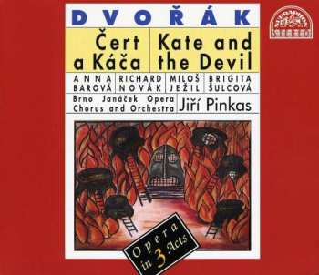 Album Antonín Dvořák: Kate And The Devil, Opera In 3 Acts