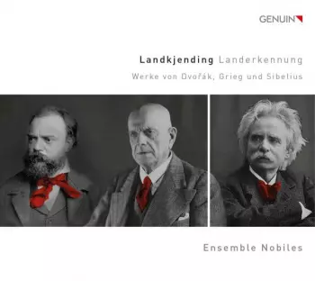 Landkjending (Landerkennung) - Werke von Dvořák, Grieg, Und Sibelius