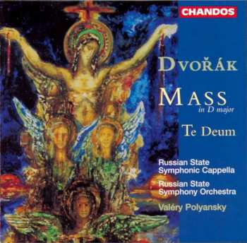 Album Antonín Dvořák: Mass In D Major • Te Deum
