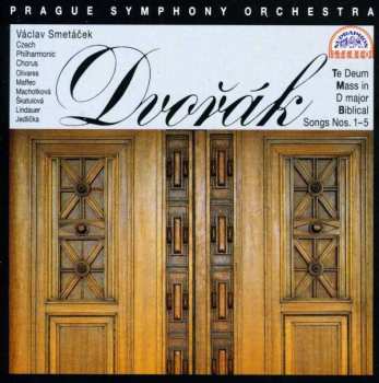 Album Antonín Dvořák: Mass In D Major / Te Deum / Psalm 149 / Biblical Songs Nos. 1.5