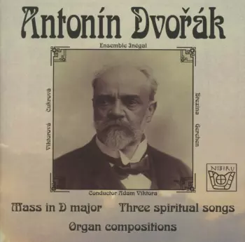 Mass In D Major, Three Spiritual Songs, Organ Composition