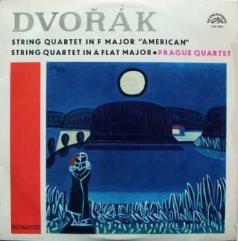 Album Antonín Dvořák: String Quartet In F Major "American" / String Quartet In A Flat Major