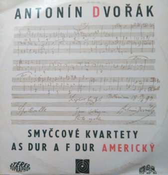 LP Antonín Dvořák: Smyčcové Kvartety As Dur A F Dur Americký ‎ 277706