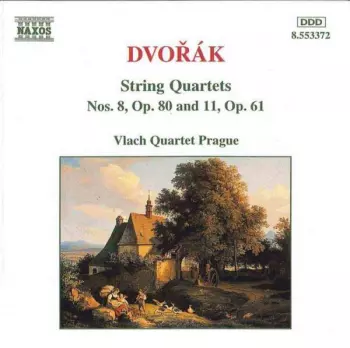 String Quartets Nos. 8, Op. 80 And 11, Op. 61