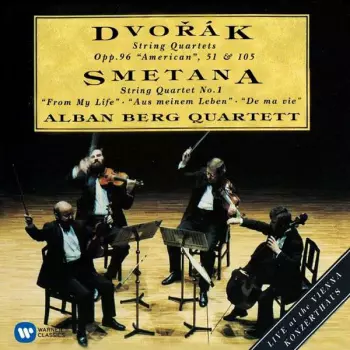 String Quartets: Opp. 96 "American", 51 & 105 / String Quartet No. 1 "From My Life"