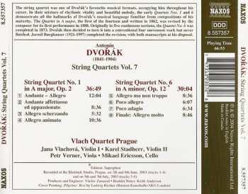 CD Antonín Dvořák: String Quartets Vol. 7 - No. 1 In A Major Op. 2 ● No. 6 In A Minor, Op. 12