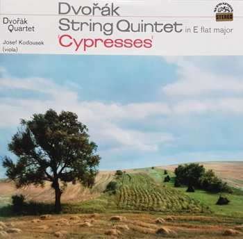 Album Antonín Dvořák: String Quintet In E Flat Major / "Cypresses"