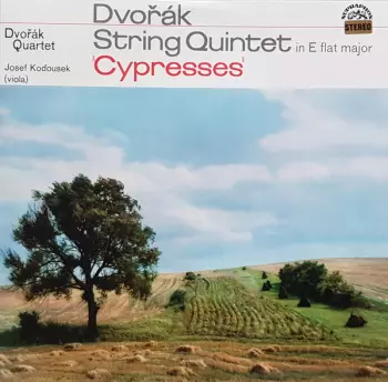 String Quintet In E Flat Major / "Cypresses"