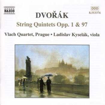 Antonín Dvořák: String Quintets Opp. 1 & 97