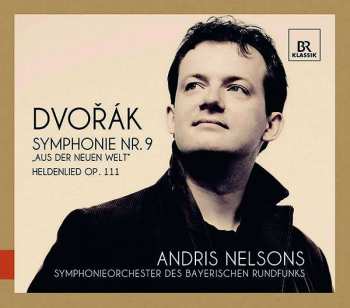 Album Antonín Dvořák: Symphonie Nr. 9 „Aus Der Neuen Welt‟ / Heldenlied, Op. 111