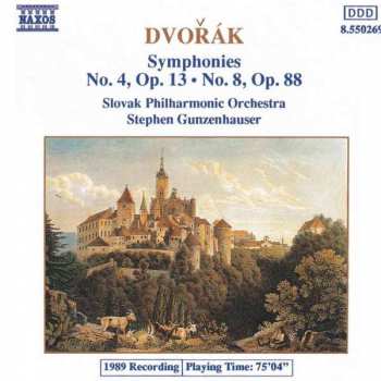 Antonín Dvořák: Symphonies No. 4, Op 13 • No. 8, Op. 88