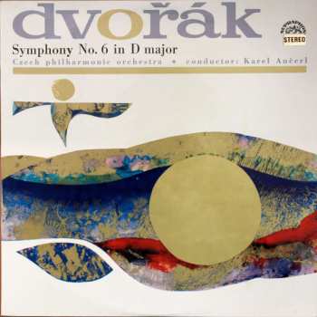 Album Antonín Dvořák: Symphony No. 6 In D Major