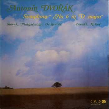 Album Antonín Dvořák: Symphony No 6 In D Major