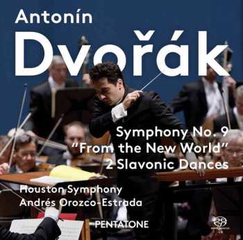 Album Antonín Dvořák: Symphony No. 9 "From The New World" / 2 Slavonic Dances