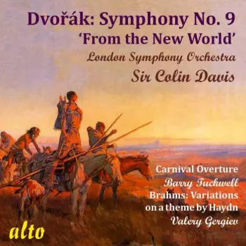 Symphony No. 9 'From The New World', Carnival Overture, Variations On A Theme By Haydn