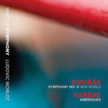 Album Antonín Dvořák: Symphony No. 9 New World · Amériques
