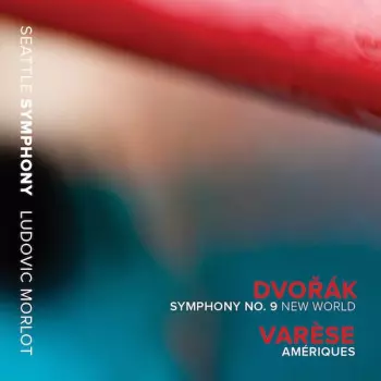 Antonín Dvořák: Symphony No. 9 New World · Amériques