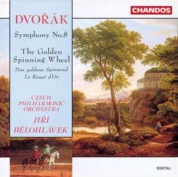 CD Antonín Dvořák: Symphony: No.8 'The Golden Spinning Wheel' 301453
