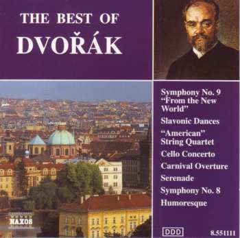 Antonín Dvořák: The Best Of Dvořák